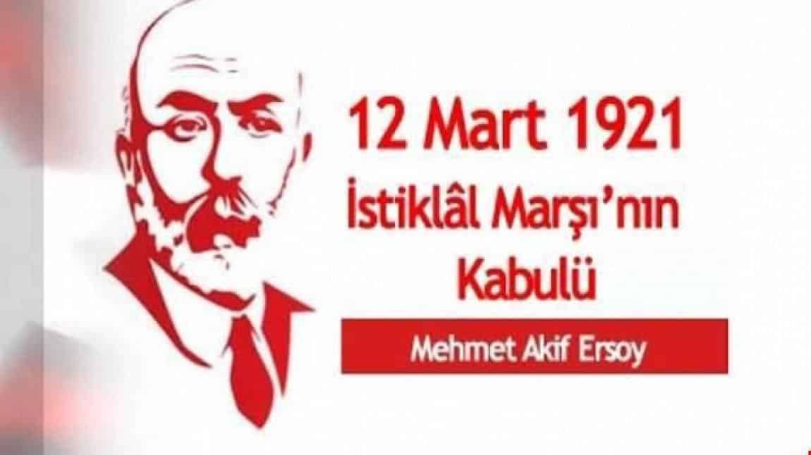 12 Mart İstiklal Marşı'nın Kabulü ve M. Akif ERSOY'u Anma Günü
